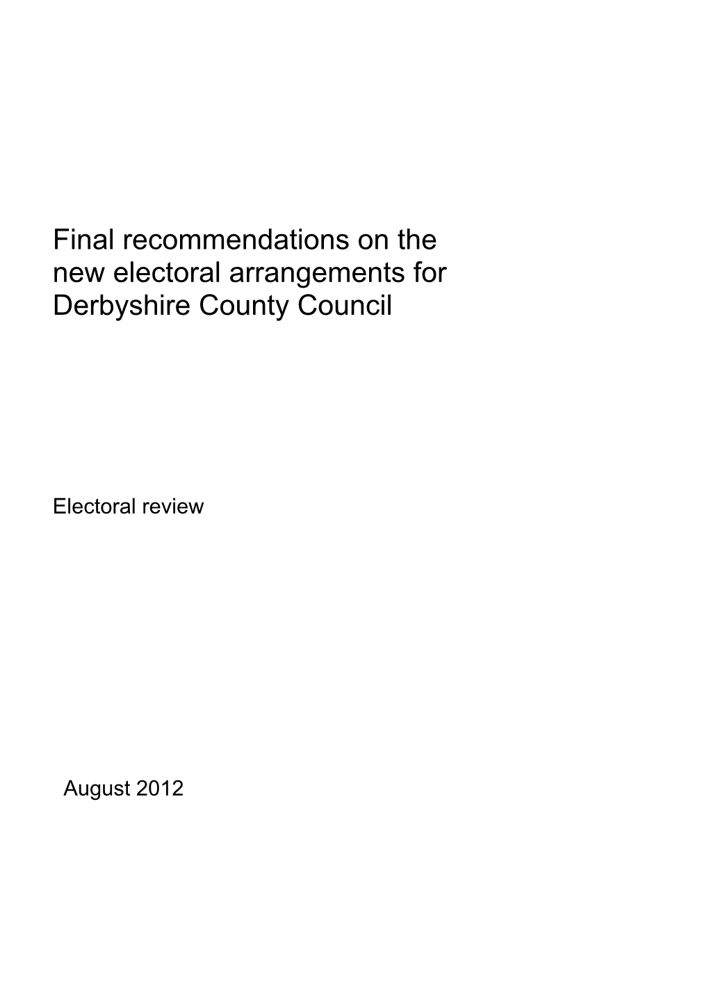 Final Recommendations on the New Electoral Arrangements for Derbyshire County Council