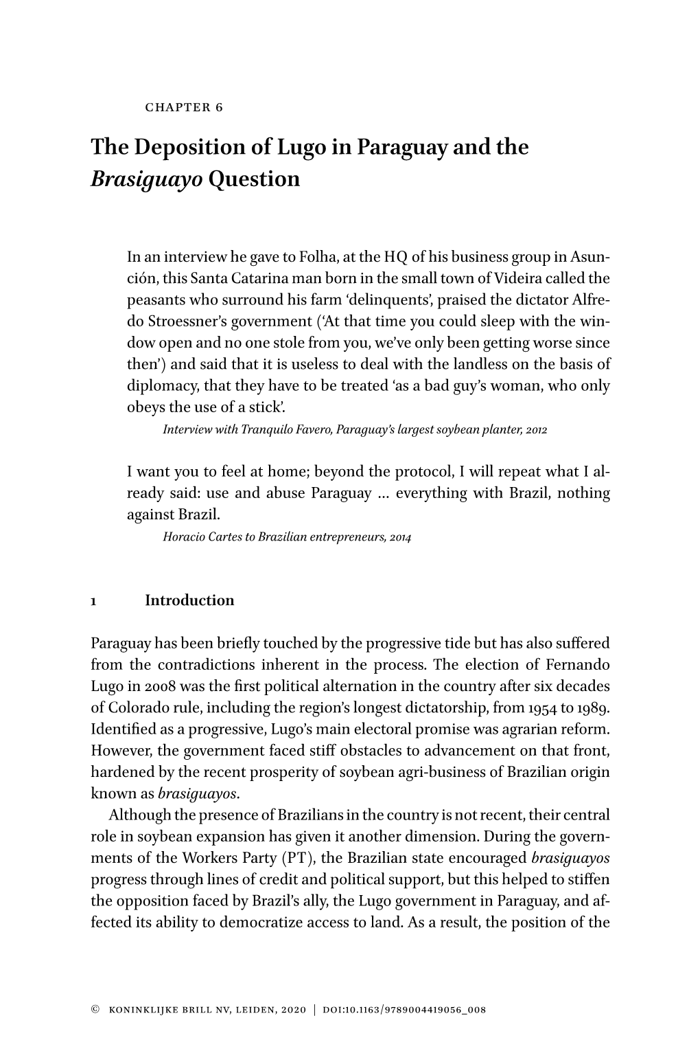 The Deposition of Lugo in Paraguay and the Brasiguayo Question