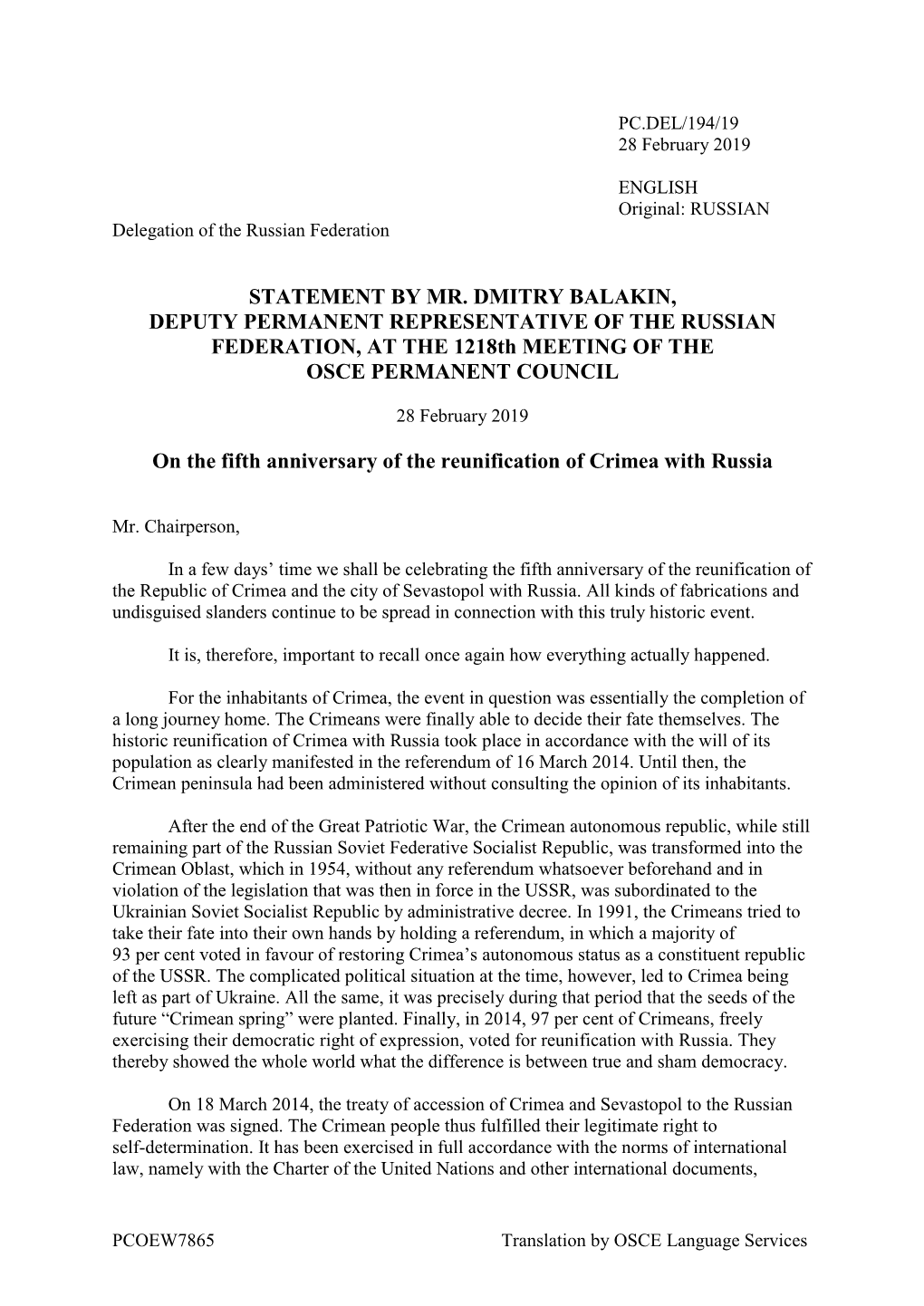 STATEMENT by MR. DMITRY BALAKIN, DEPUTY PERMANENT REPRESENTATIVE of the RUSSIAN FEDERATION, at the 1218Th MEETING of the OSCE PERMANENT COUNCIL