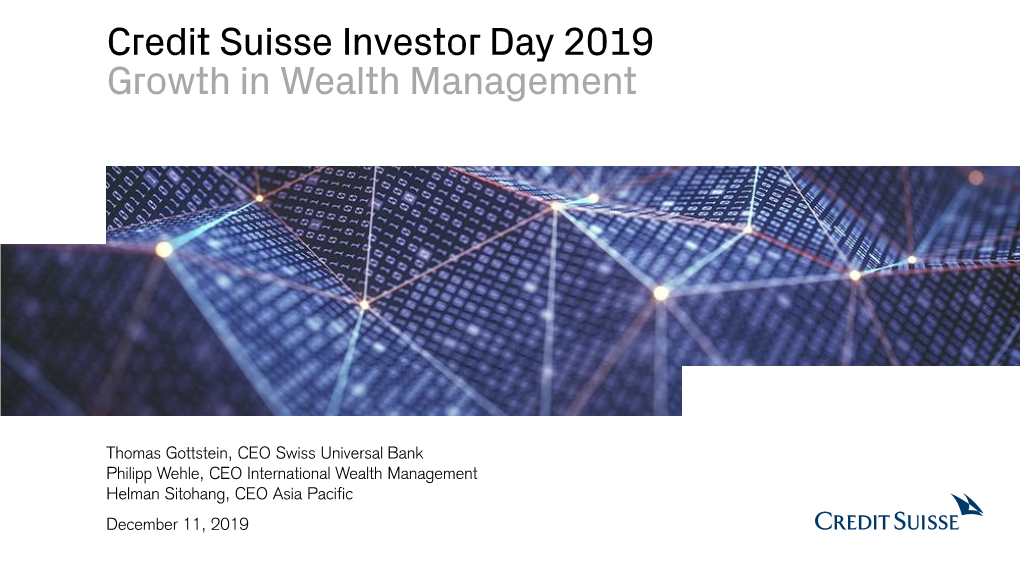 Credit Suisse Investor Day 2019 Growth in Wealth Management