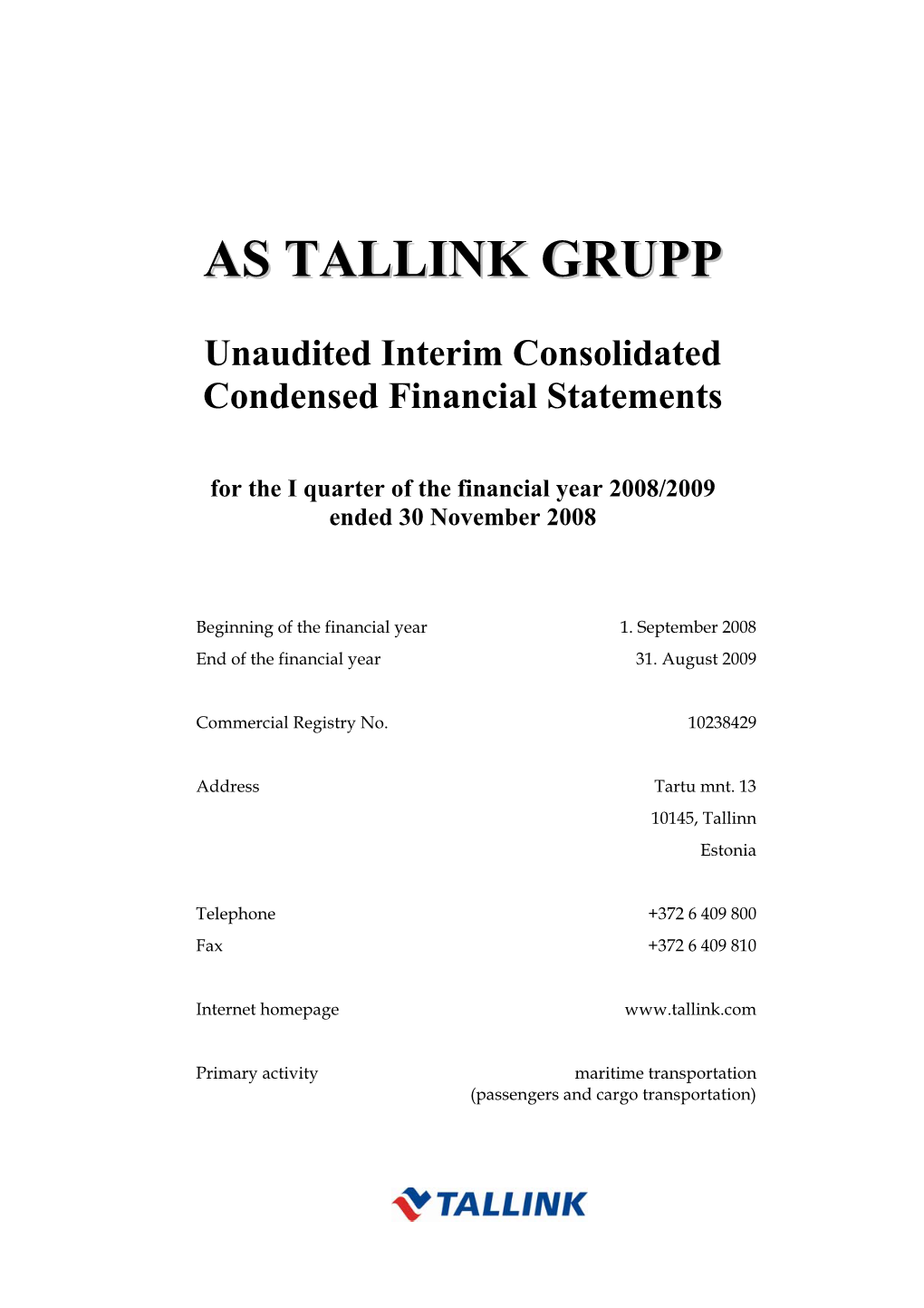 AS TALLINK GRUPP Unaudited Interim Consolidated Condensed