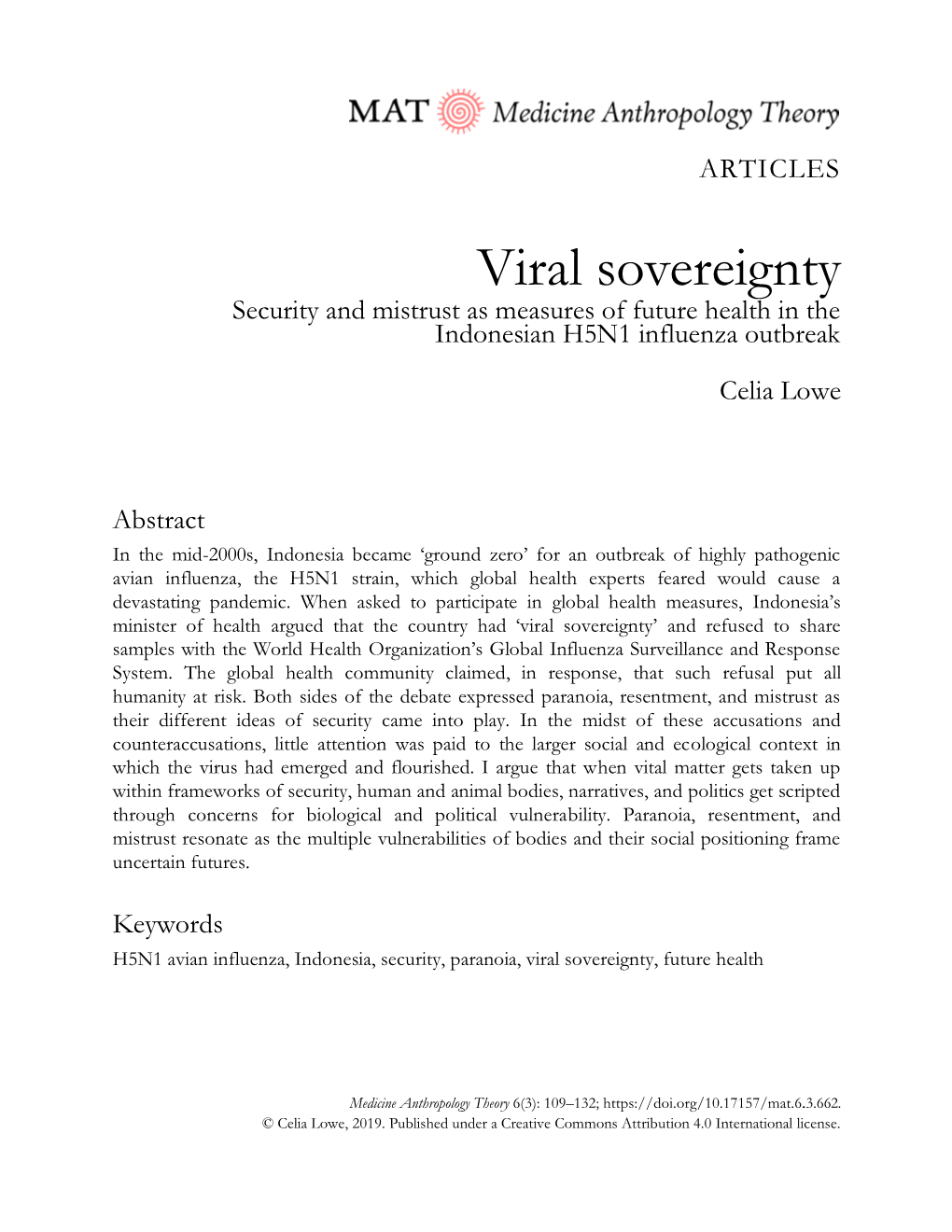 Viral Sovereignty Security and Mistrust As Measures of Future Health in the Indonesian H5N1 Influenza Outbreak