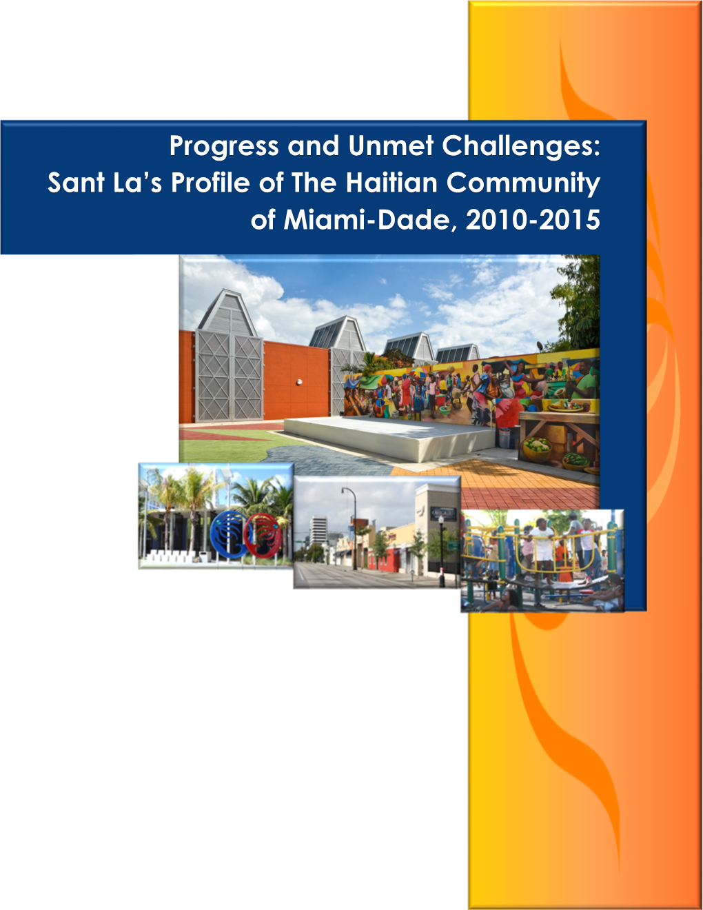 Sant La's Profile of the Haitian Community of Miami-Dade, 2010