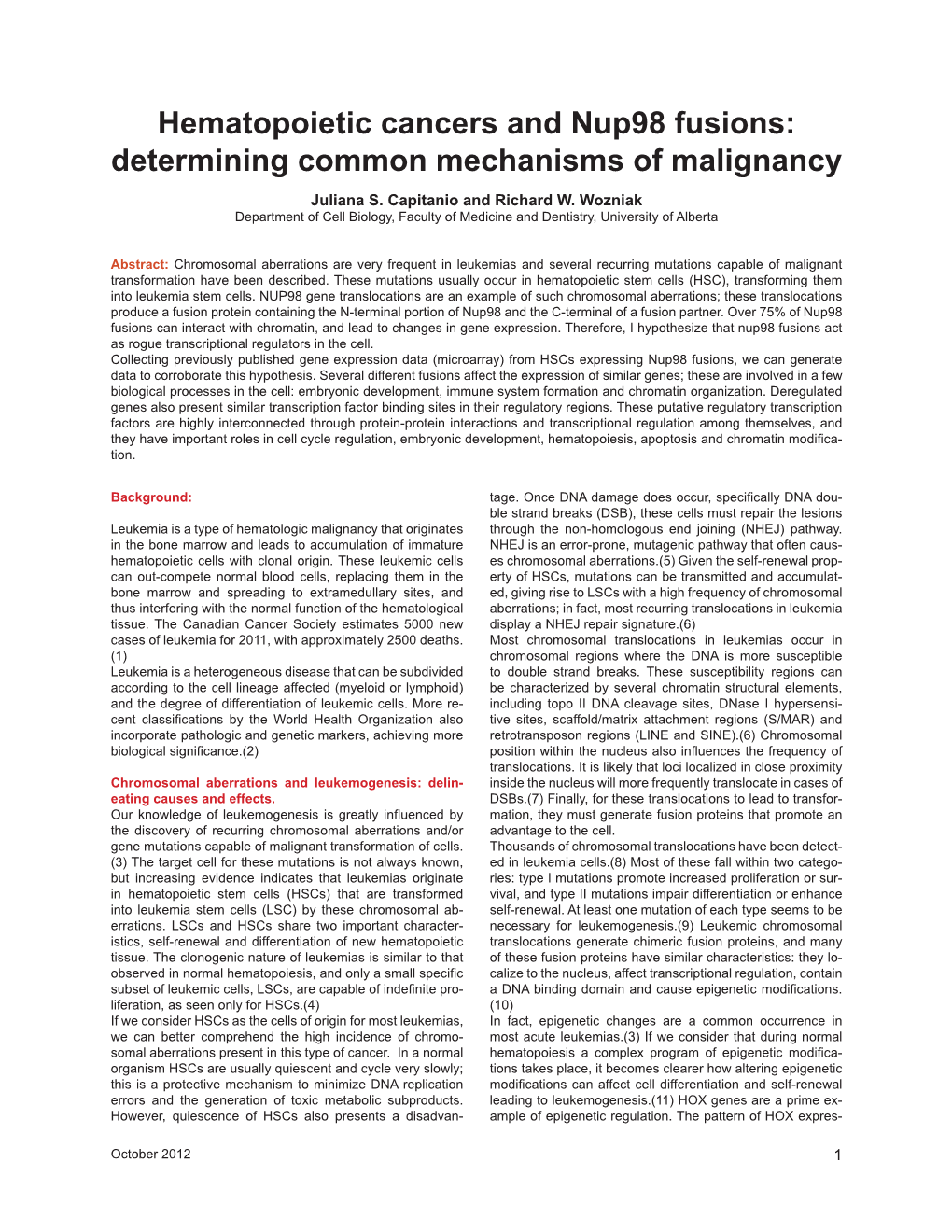 Hematopoietic Cancers and Nup98 Fusions: Determining Common Mechanisms of Malignancy Juliana S