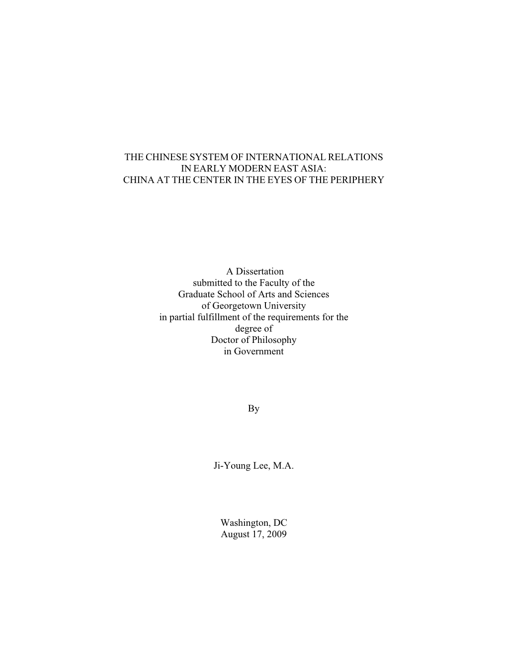 The Chinese System of International Relations in Early Modern East Asia: China at the Center in the Eyes of the Periphery