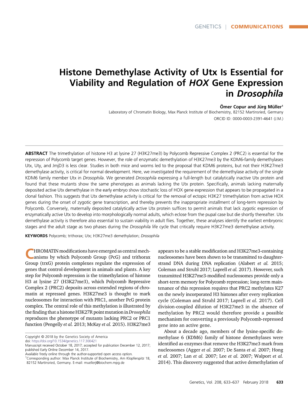 Histone Demethylase Activity of Utx Is Essential for Viability and Regulation of HOX Gene Expression in Drosophila