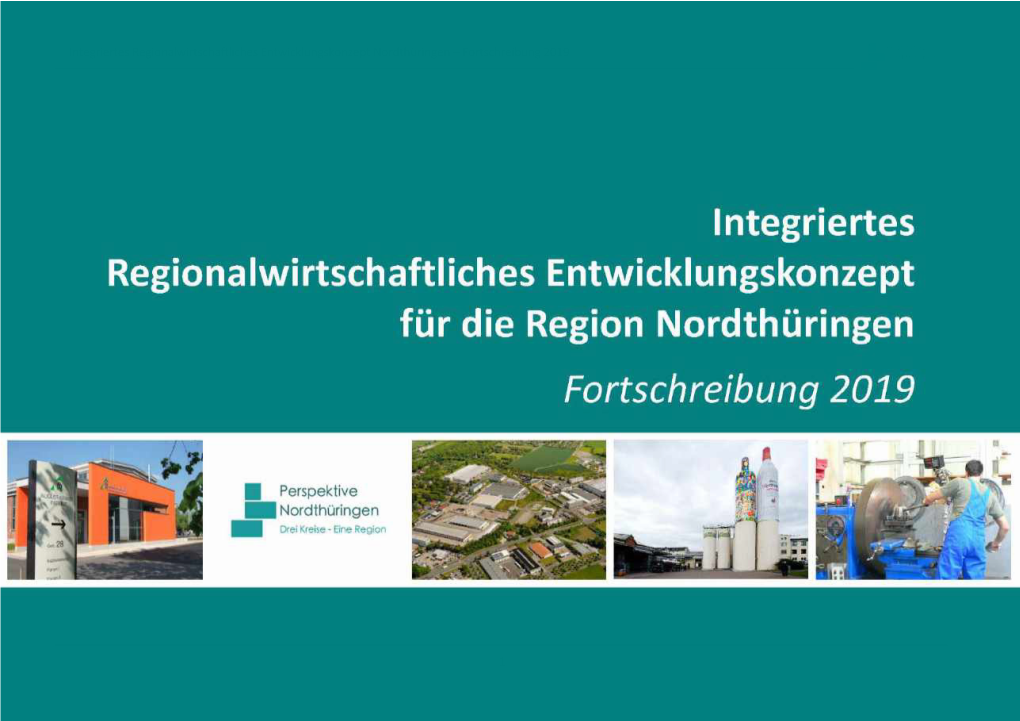 Integriertes Regionalwirtschaftliches Entwicklungskonzept Nordthüringen – Fortschreibung 2019
