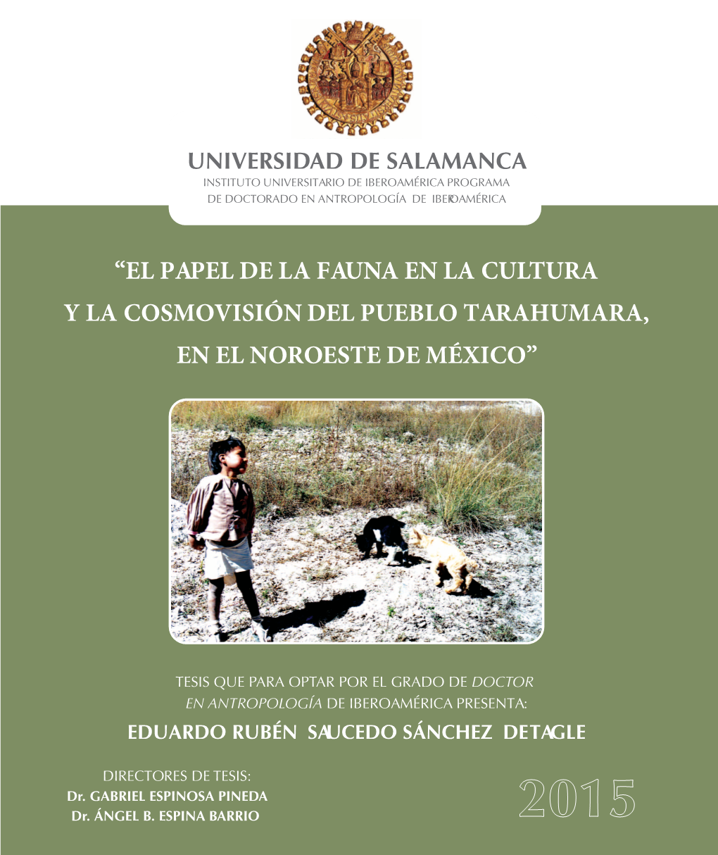 El Papel De La Fauna En La Cultura Y La Cosmovisión Del Pueblo Tarahumara, En El Noroeste De México”