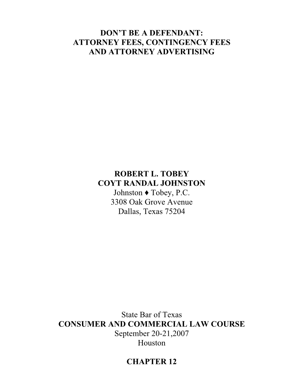 Attorney Fees, Contingency Fees and Attorney Advertising
