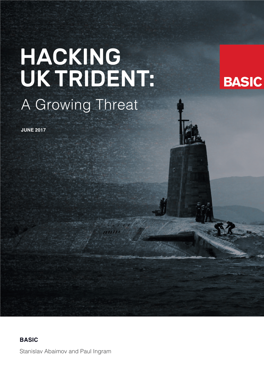 HACKING UK TRIDENT: a Growing Threat