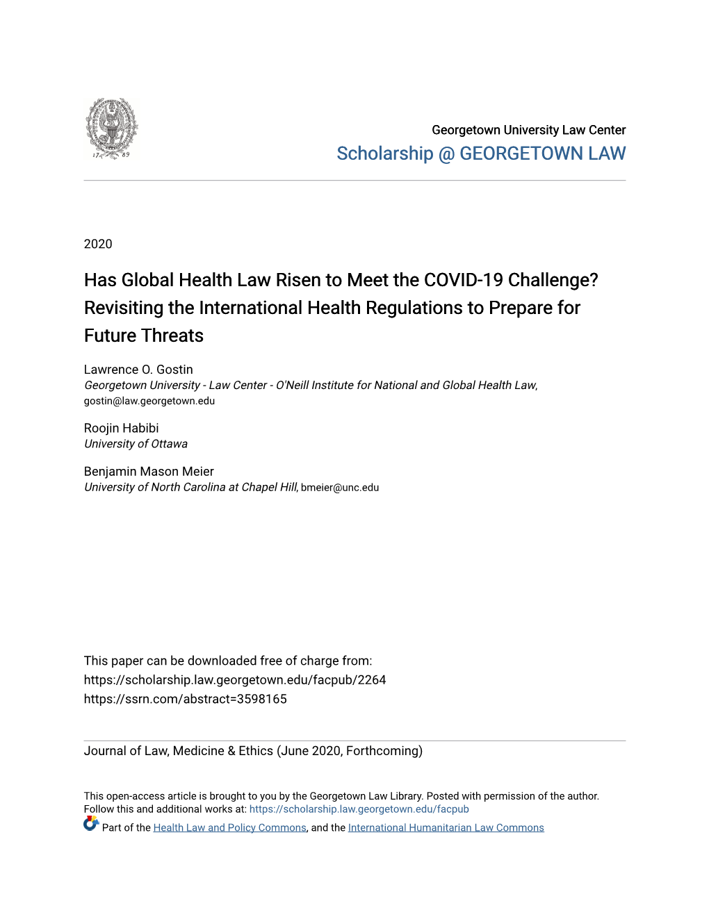 Has Global Health Law Risen to Meet the COVID-19 Challenge? Revisiting the International Health Regulations to Prepare for Future Threats