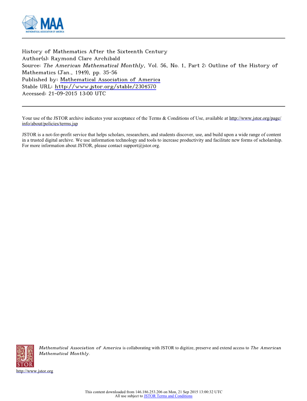 History of Mathematics After the Sixteenth Century Author(S): Raymond Clare Archibald Source: the American Mathematical Monthly, Vol