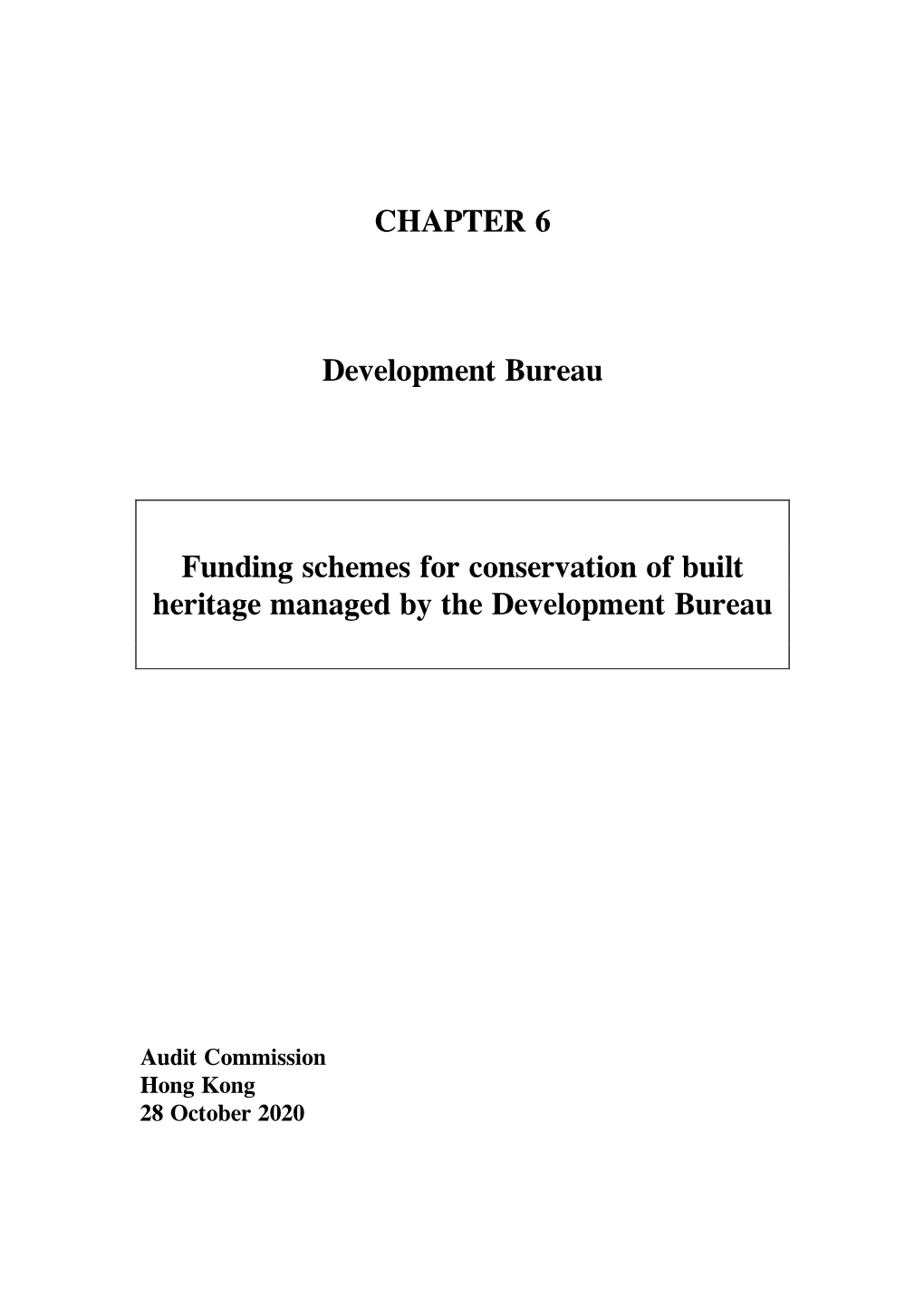 CHAPTER 6 Development Bureau Funding