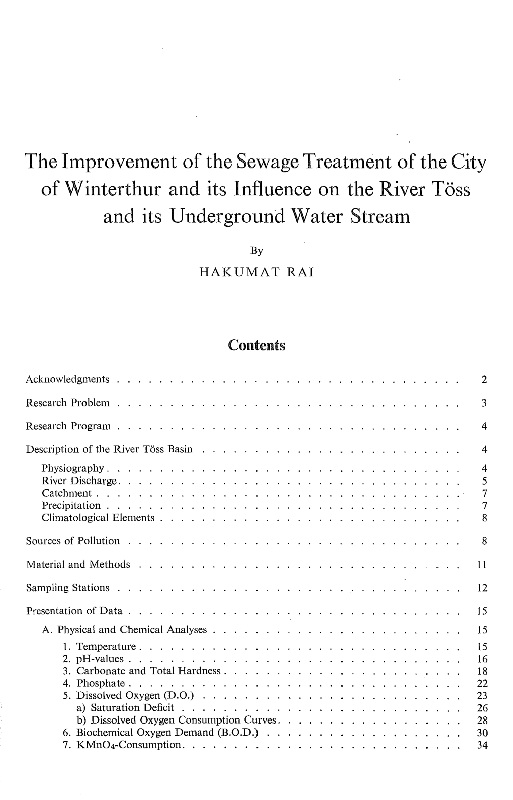 The Improvement of the Sewage Treatment of the City of Winterthur and Its Influence on the River Töss and Its Underground Water Stream