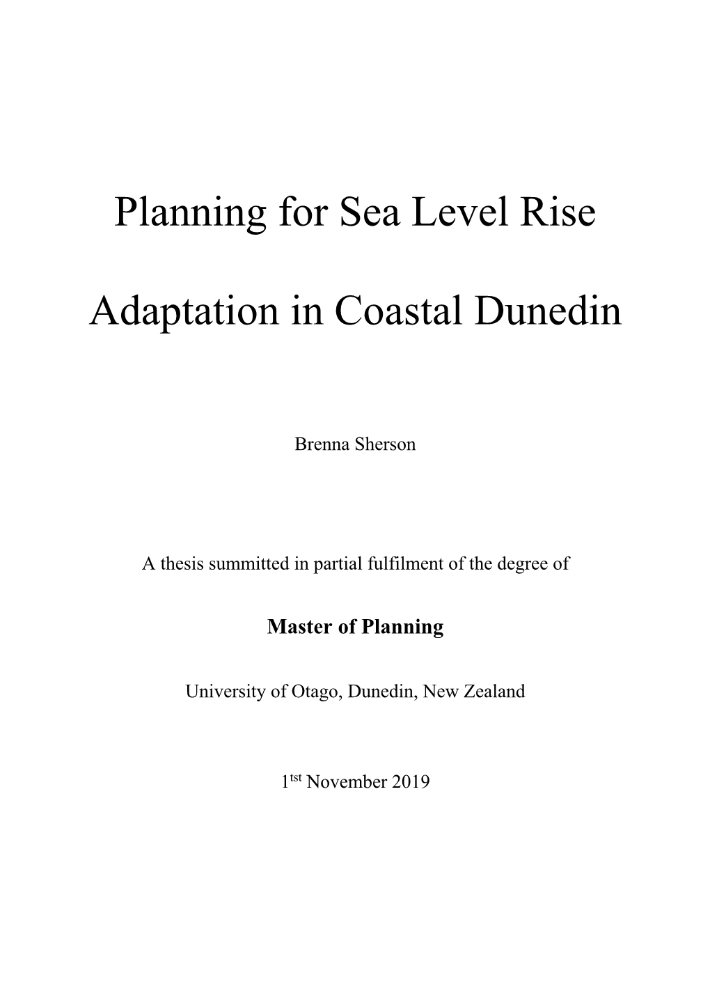 Planning for Sea Level Rise Adaptation in Coastal Dunedin Consent Form - for Participants