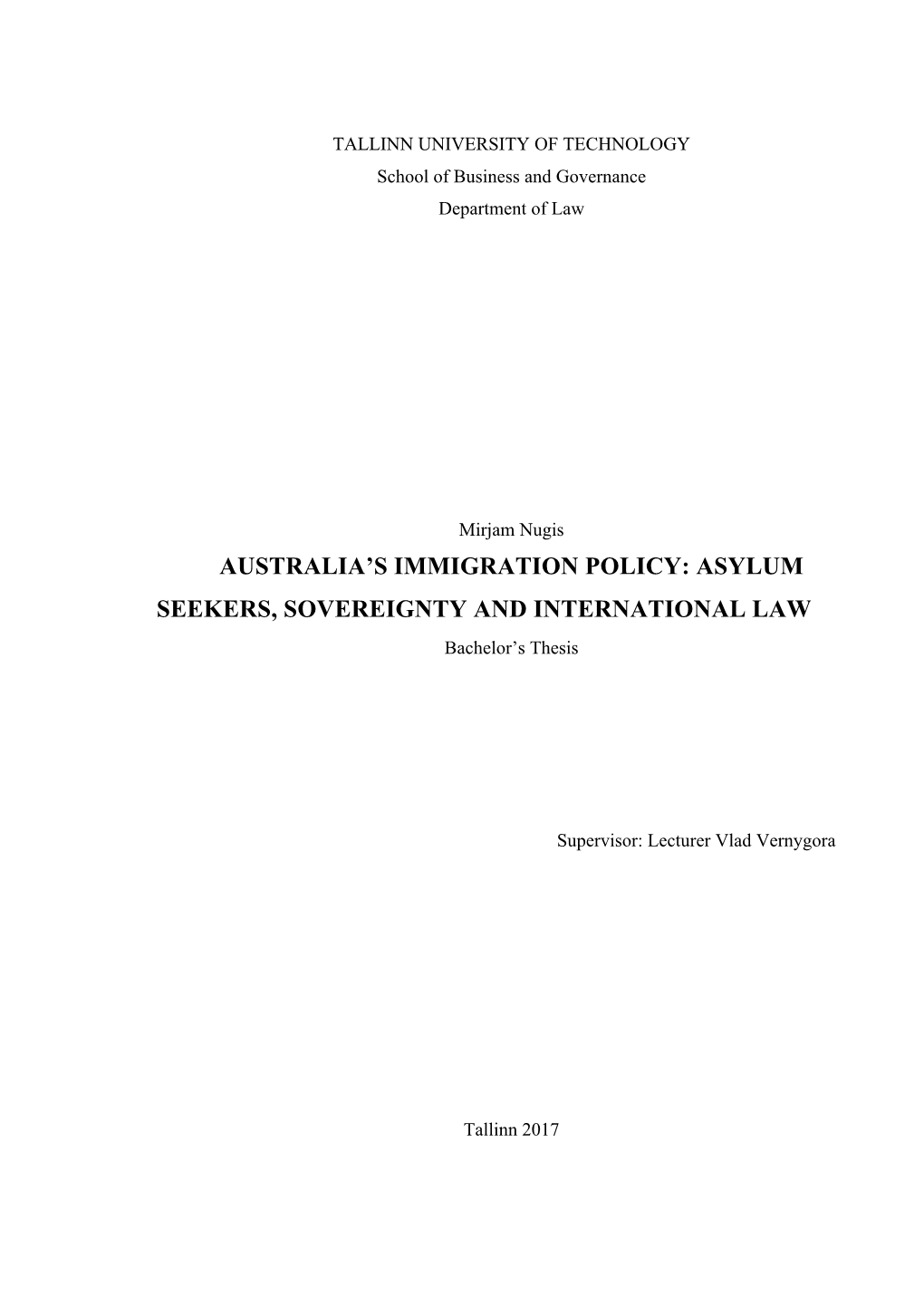 Australia's Immigration Policy: Asylum Seekers, Sovereignty And