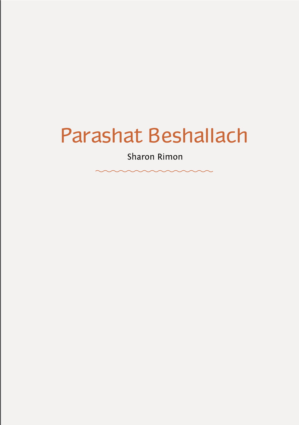 Parashat Beshallach Sharon Rimon the Exodus and the Wanderings in the Desert1