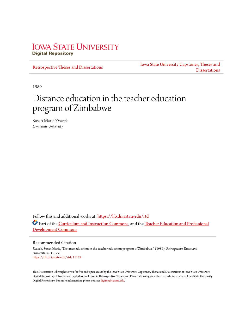 Distance Education in the Teacher Education Program of Zimbabwe Susan Marie Zvacek Iowa State University