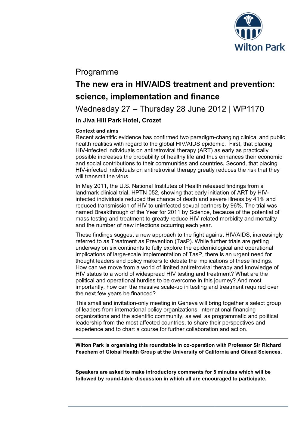 The New Era in HIV/AIDS Treatment and Prevention