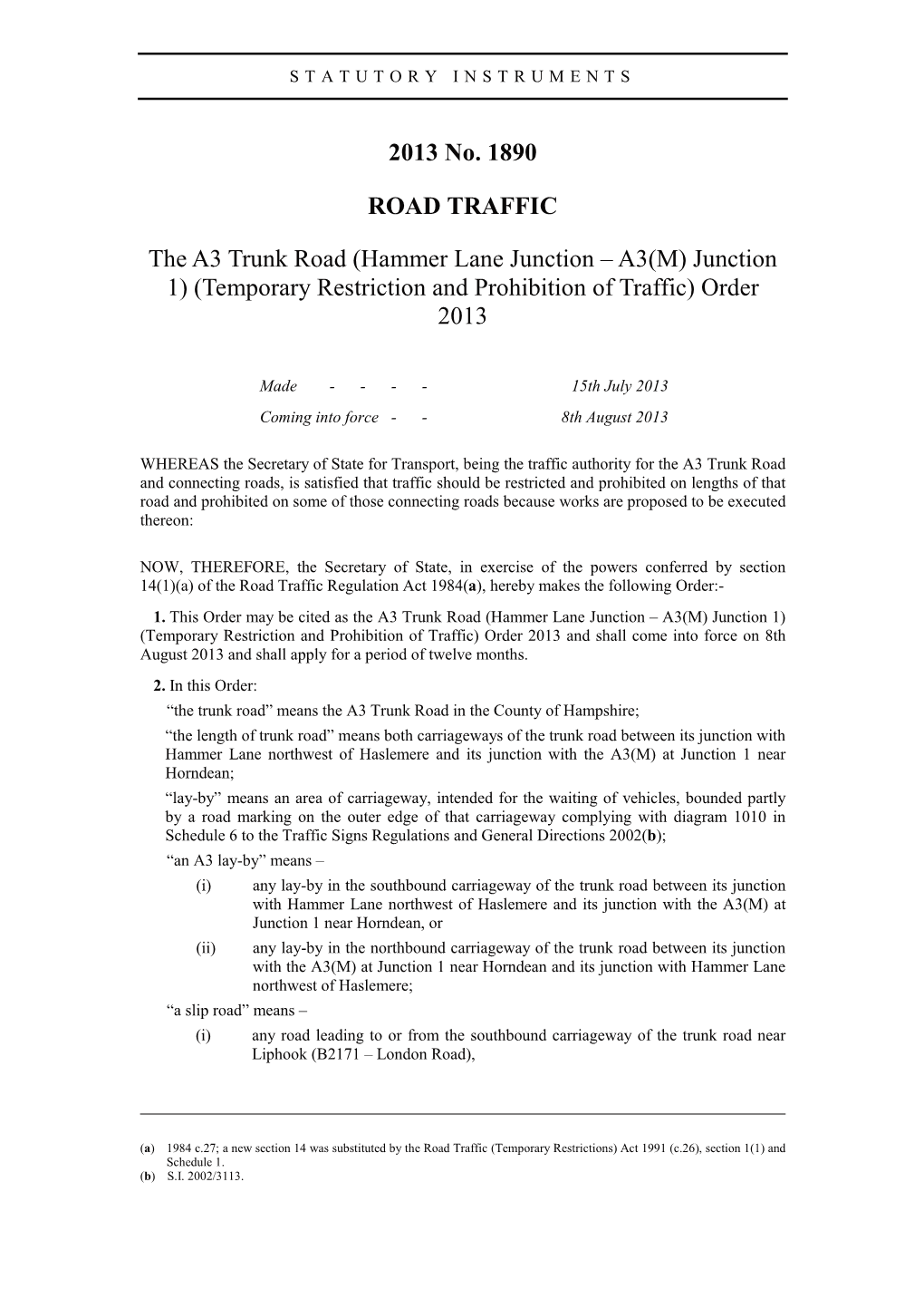 2013 No. 1890 ROAD TRAFFIC the A3 Trunk Road (Hammer Lane Junction – A3(M) Junction 1)