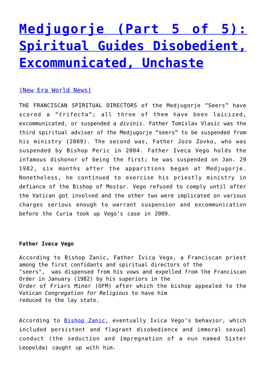 Medjugorje (Part 5 of 5): Spiritual Guides Disobedient, Excommunicated, Unchaste