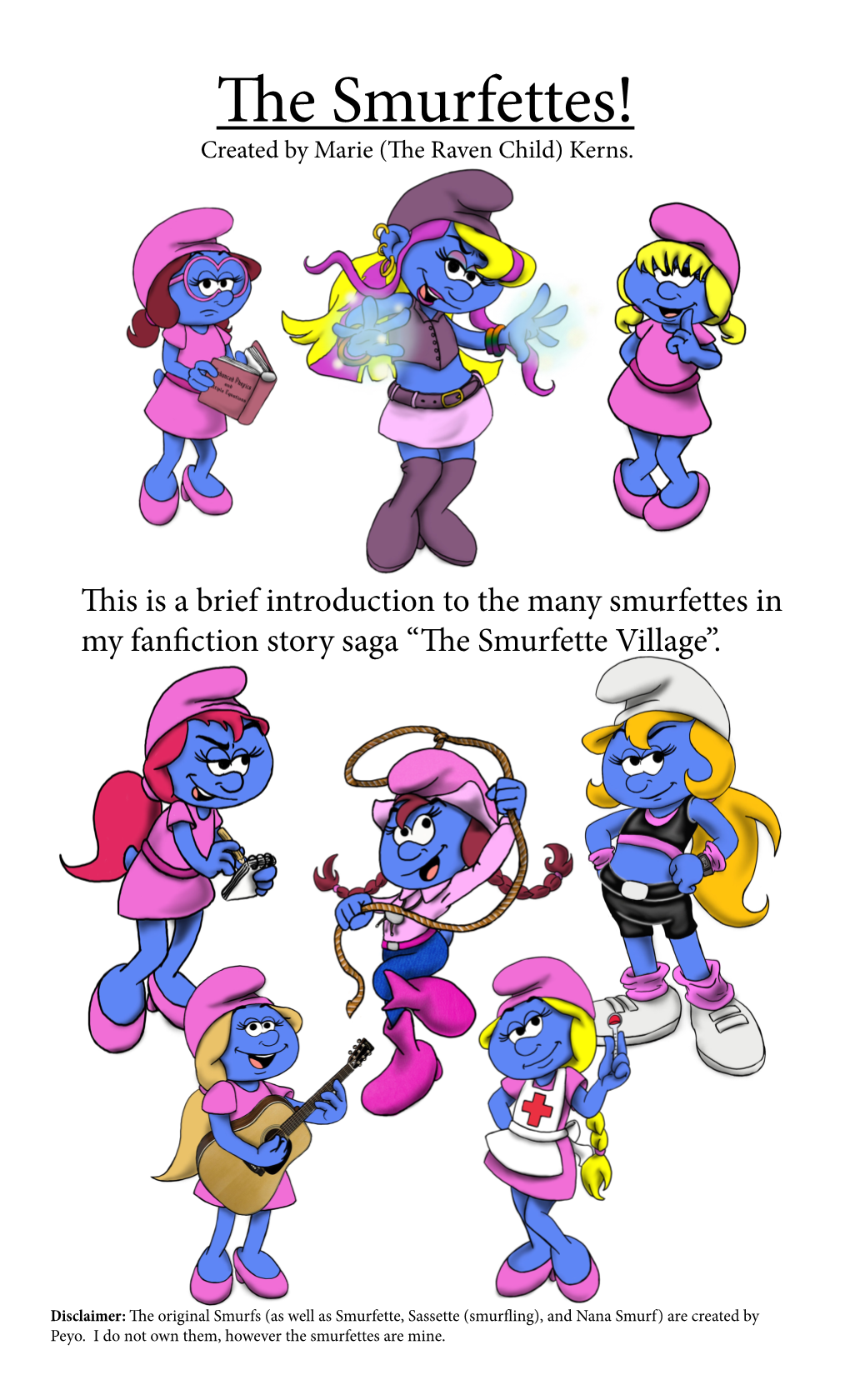 The Smurfettes! Created by Marie (The Raven Child) Kerns