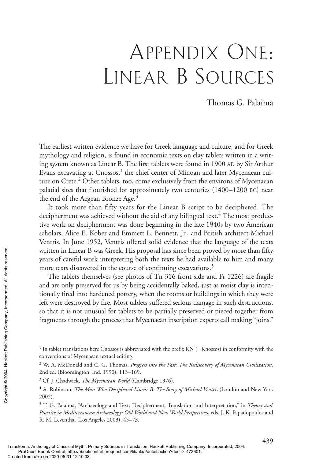 APPENDIX ONE: LINEAR B SOURCES Copyright © 2004