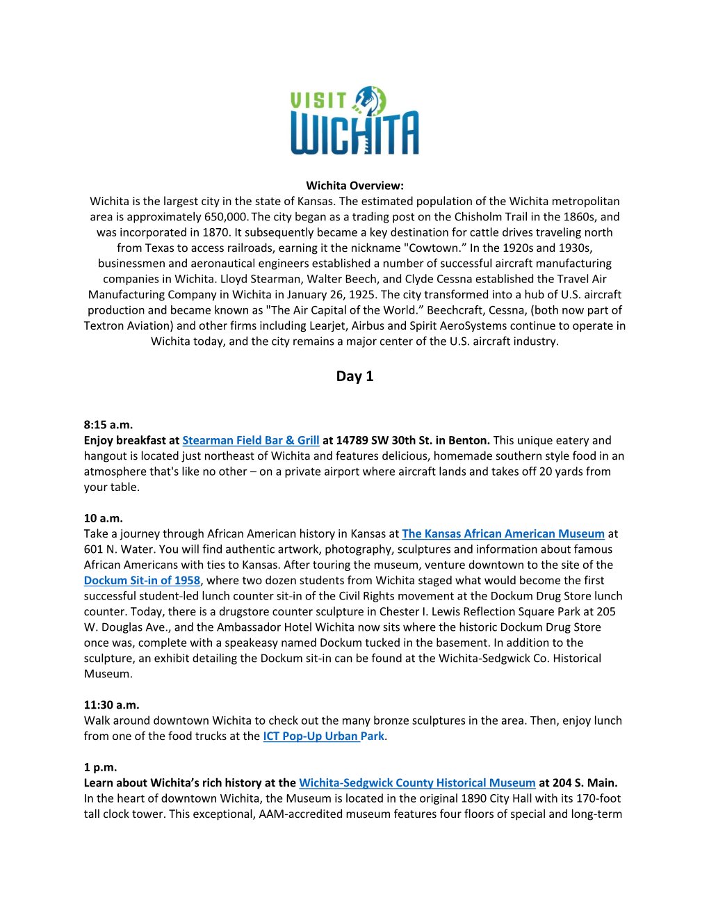 Wichita Overview: Wichita Is the Largest City in the State of Kansas