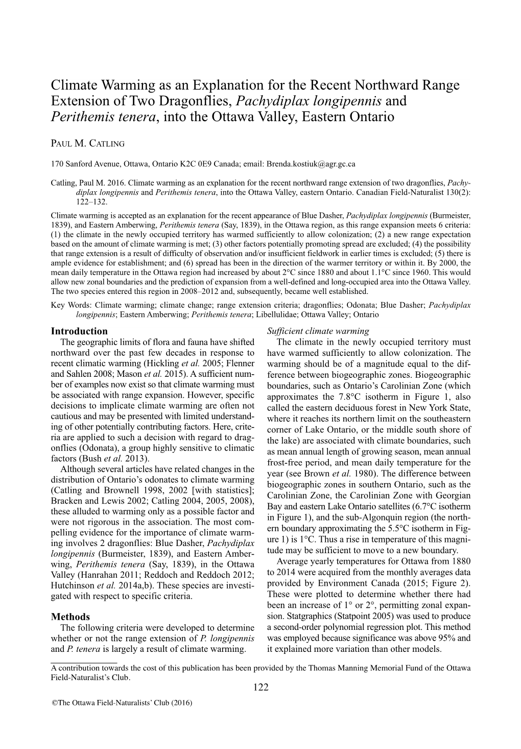 Climate Warming As an Explanation for the Recent Northward Range