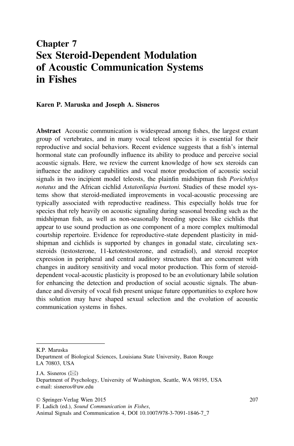 Sex Steroid-Dependent Modulation of Acoustic Communication Systems in Fishes