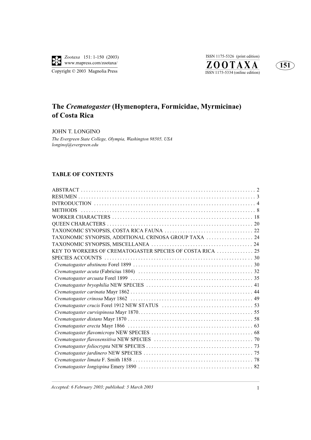 Zootaxa 151: 1-150 (2003) ISSN 1175-5326 (Print Edition) ZOOTAXA 151 Copyright © 2003 Magnolia Press ISSN 1175-5334 (Online Edition)