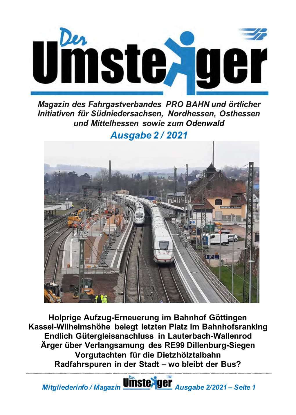 Magazin Des Fahrgastverbandes PRO BAHN Und Örtlicher Initiativen Für Südniedersachsen, Nordhessen, Osthessen Und Mittelhessen Sowie Zum Odenwald