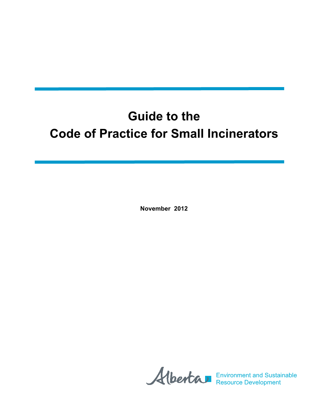 Guide to the Code of Practice for Small Incinerators