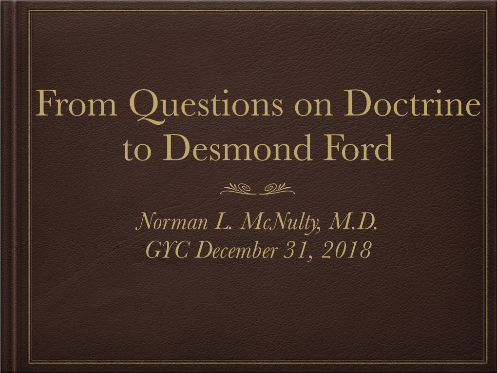 Norman L. Mcnulty, M.D. GYC December 31, 2018