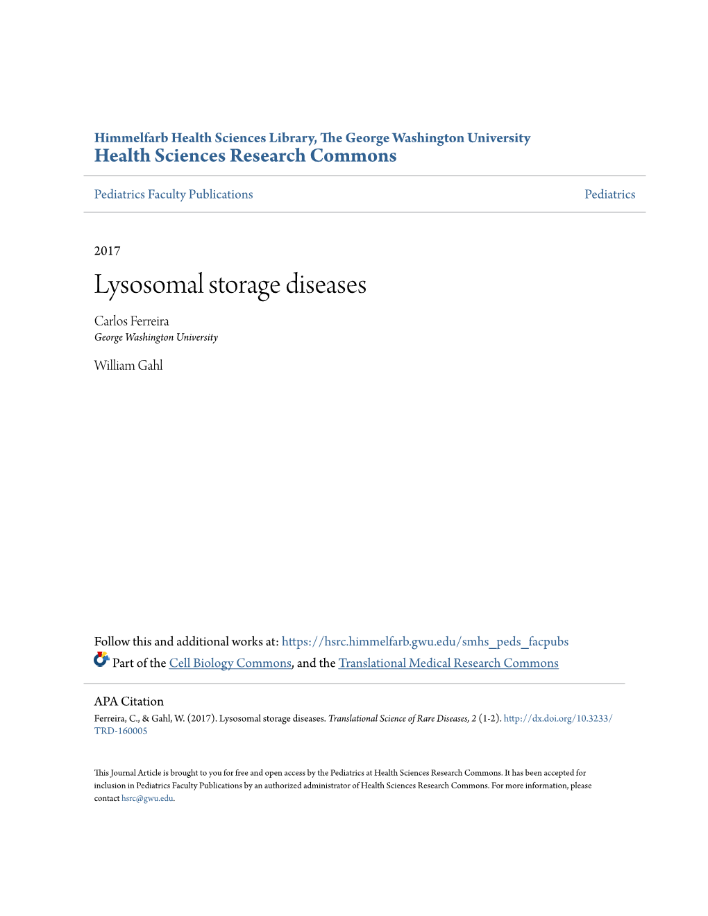 Lysosomal Storage Diseases Carlos Ferreira George Washington University