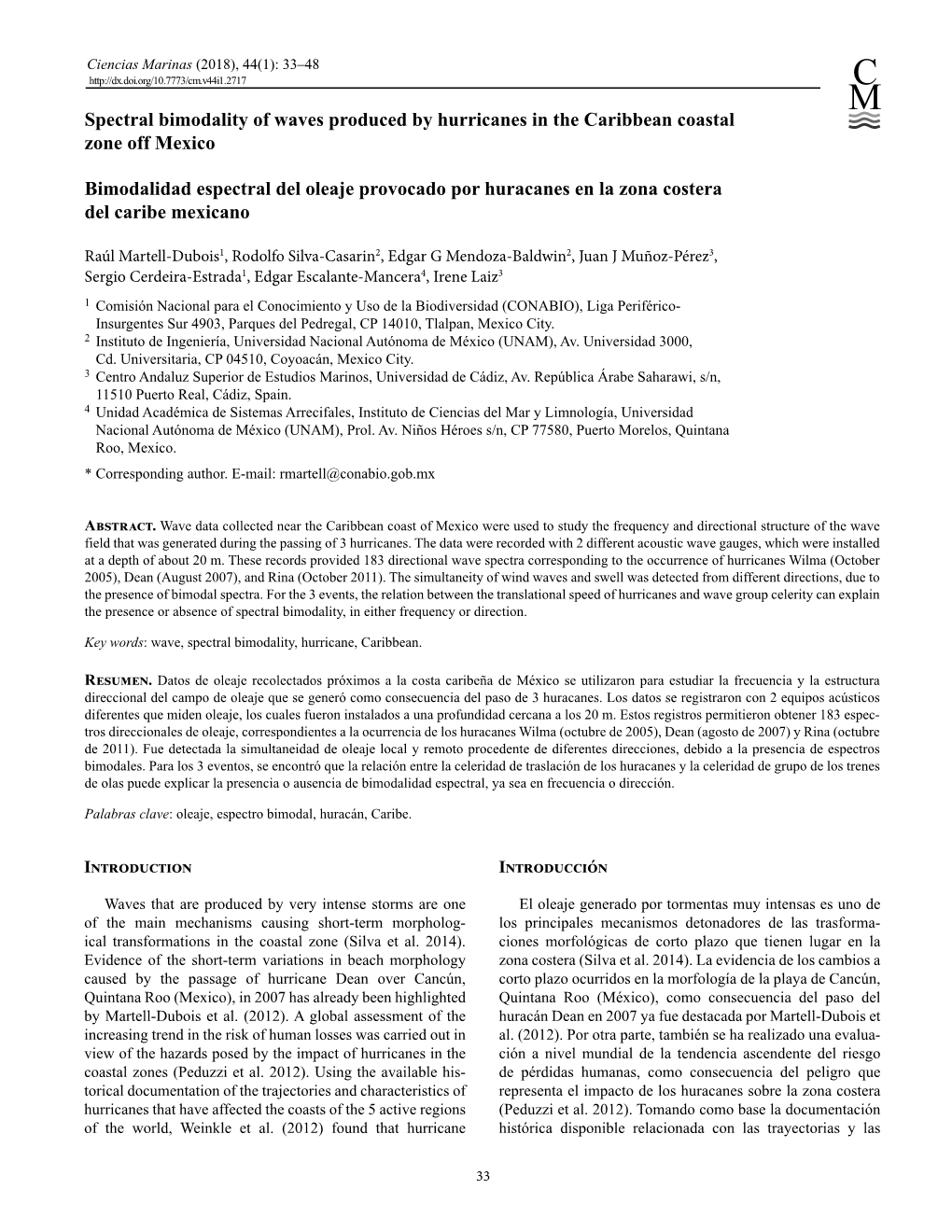 Spectral Bimodality of Waves Produced by Hurricanes in the Caribbean Coastal Zone Off Mexico Bimodalidad Espectral Del Oleaje Pr