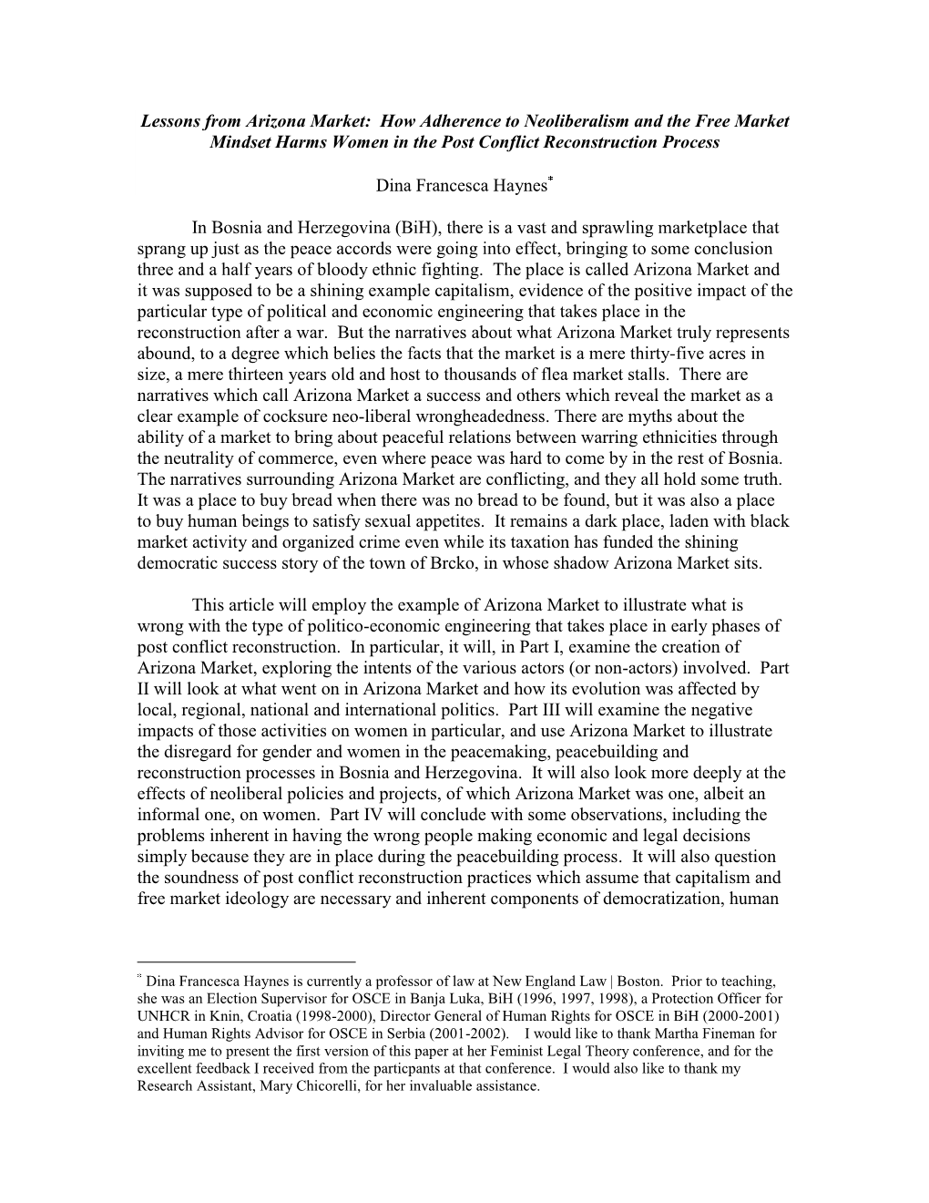 Lessons from Arizona Market: How Adherence to Neoliberalism and the Free Market Mindset Harms Women in the Post Conflict Reconstruction Process