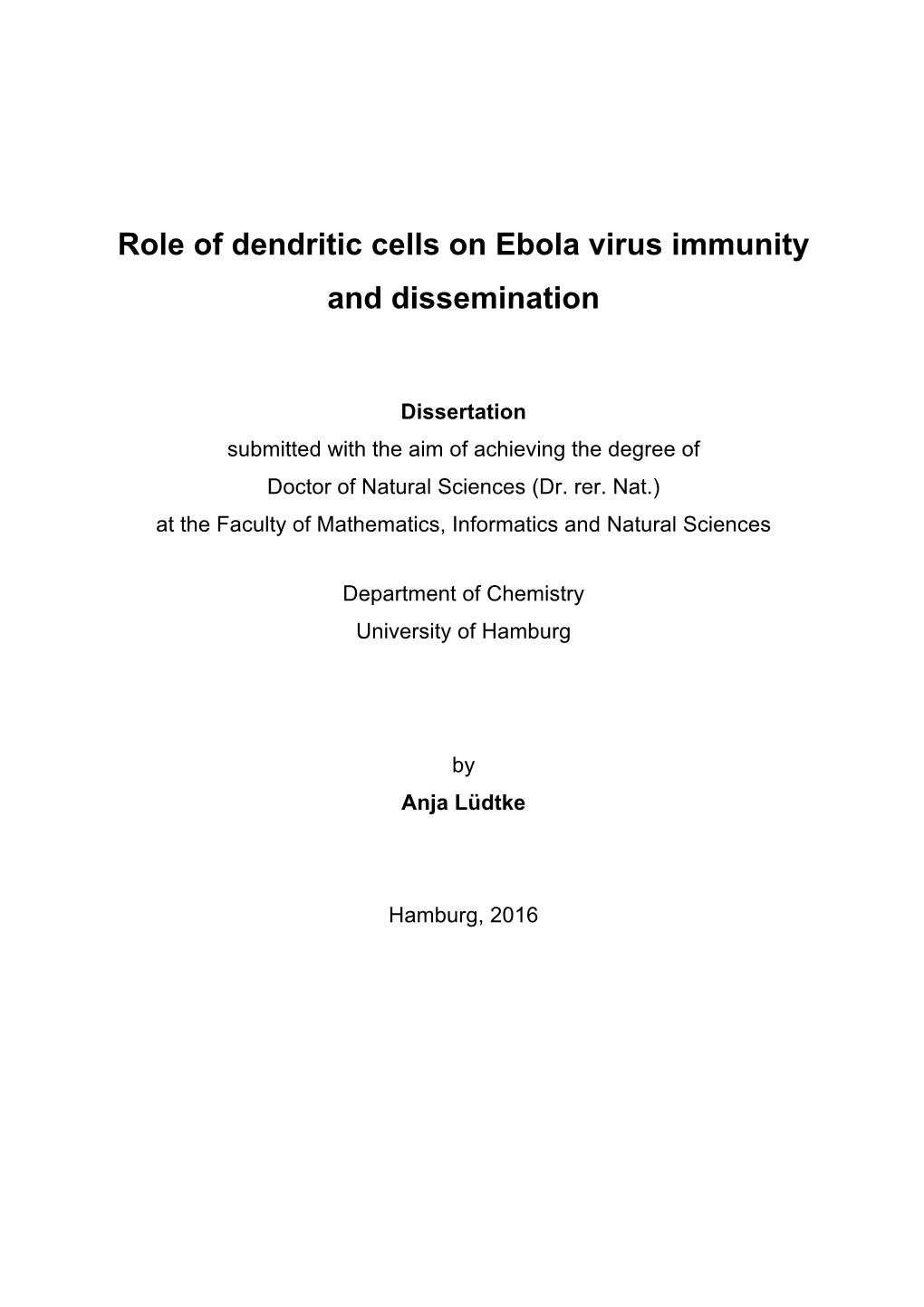 Role of Dendritic Cells on Ebola Virus Immunity and Dissemination