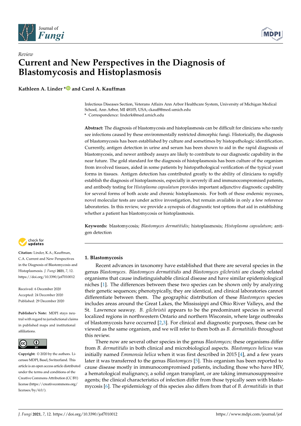 Current and New Perspectives in the Diagnosis of Blastomycosis and Histoplasmosis