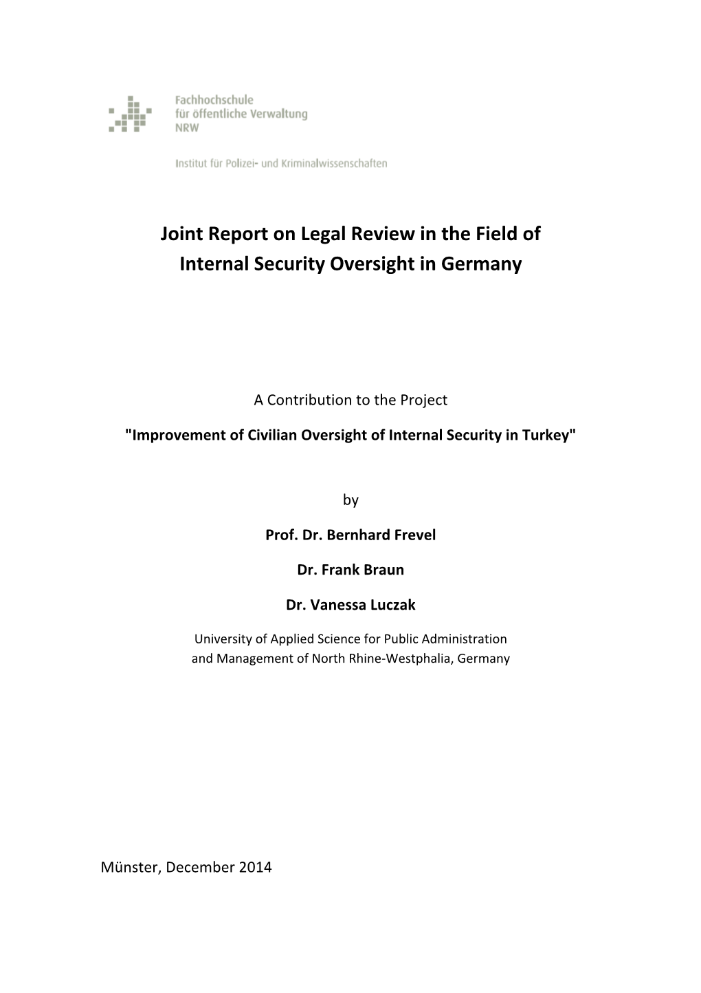 Joint Report on Legal Review in the Field of Internal Security Oversight in Germany