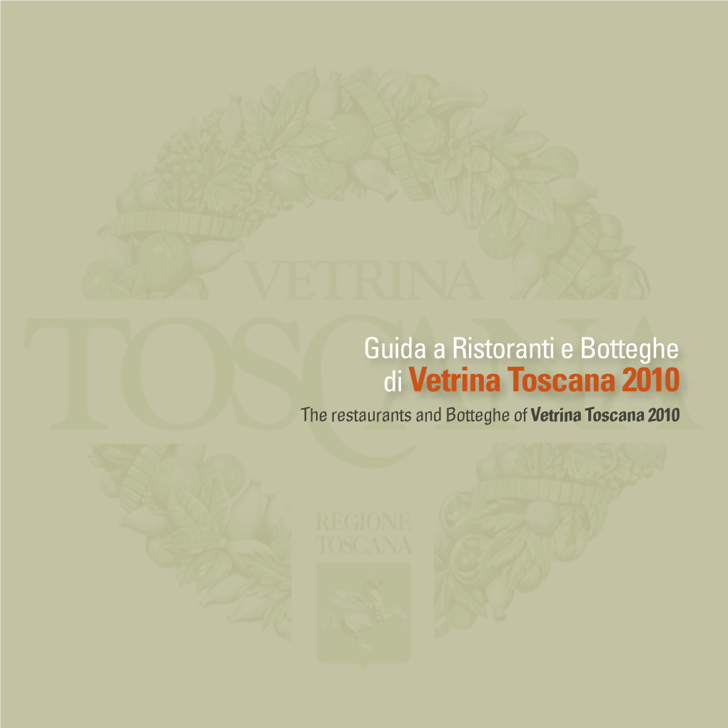 Guida a Ristoranti E Botteghe Di Vetrina Toscana 2010