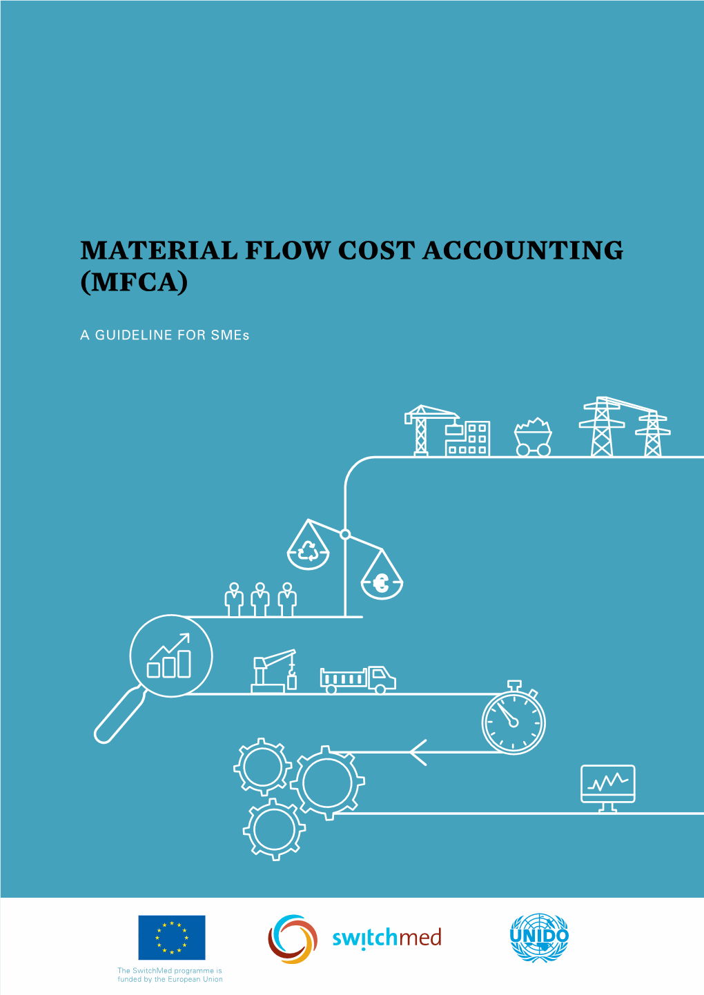 Material Flow Cost Accounting (Mfca)