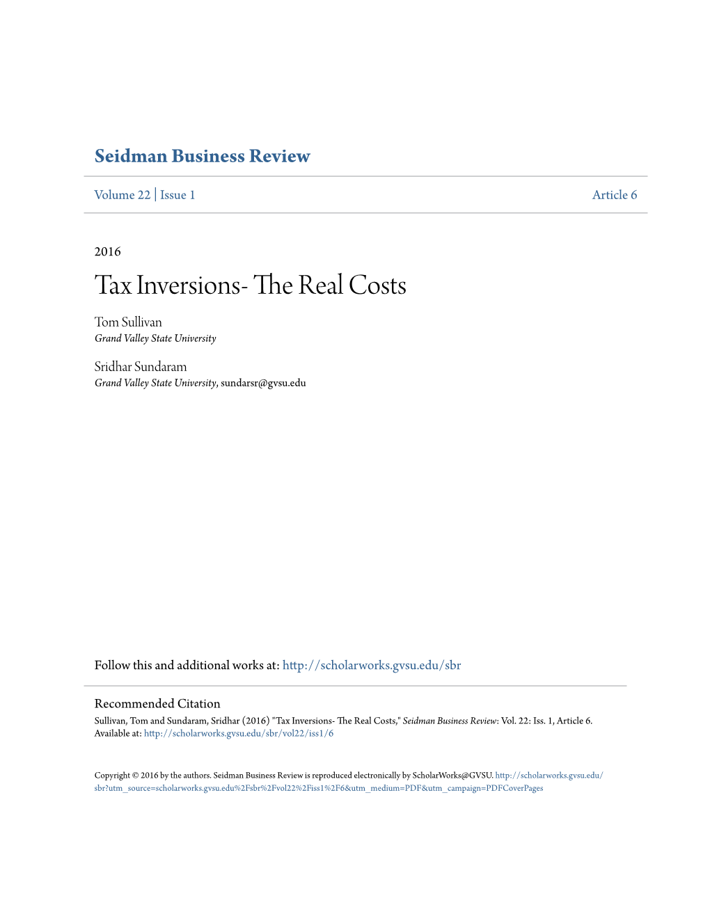 Tax Inversions- the Real Costs Tom Sullivan Grand Valley State University