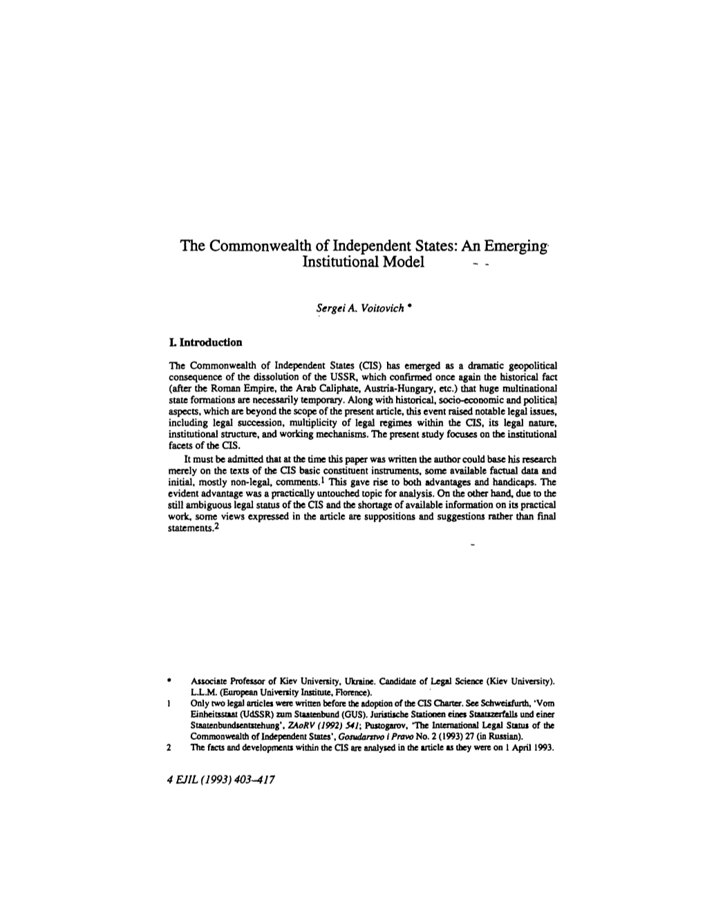 The Commonwealth of Independent States: an Emerging Institutional Model