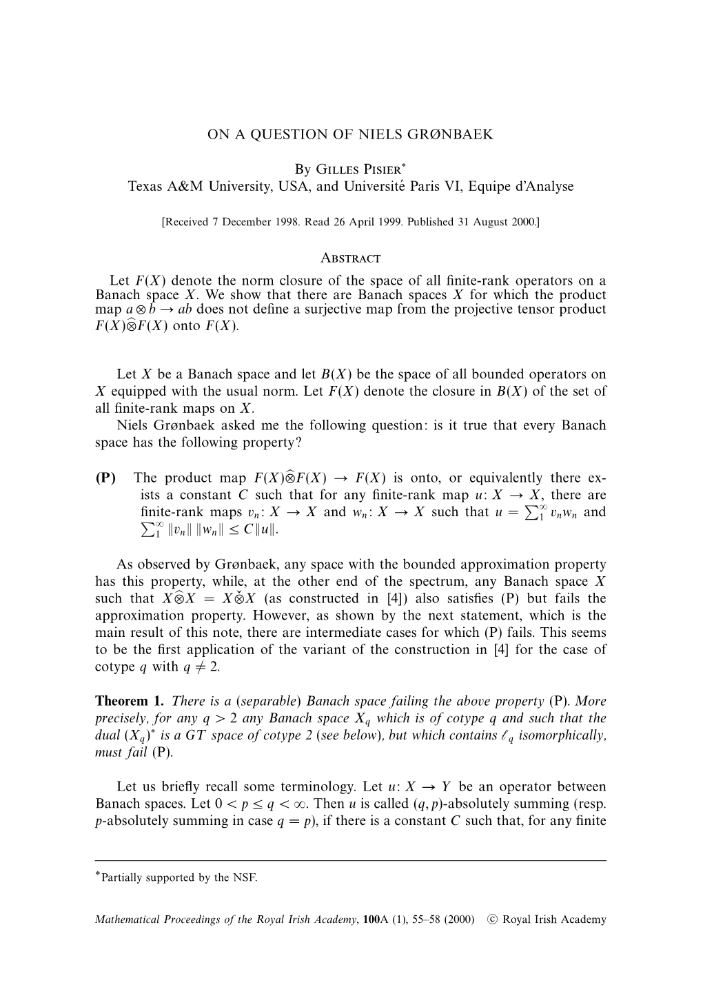 ON a QUESTION of NIELS GRØNBAEK by Gilles Pisier Texas A&M University, USA, and Université Paris VI, Equipe D'analyse Ab