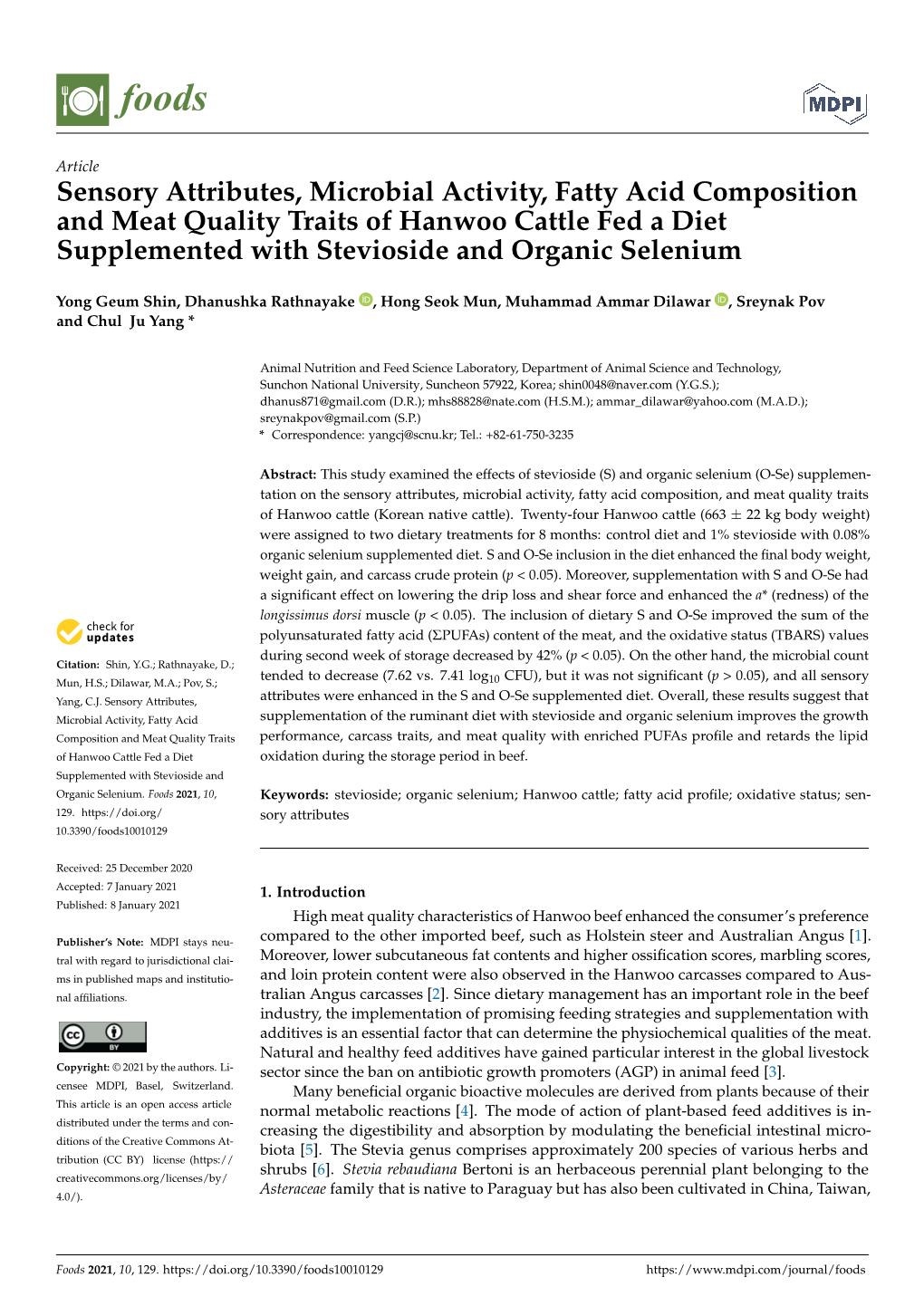 Sensory Attributes, Microbial Activity, Fatty Acid Composition and Meat Quality Traits of Hanwoo Cattle Fed a Diet Supplemented with Stevioside and Organic Selenium