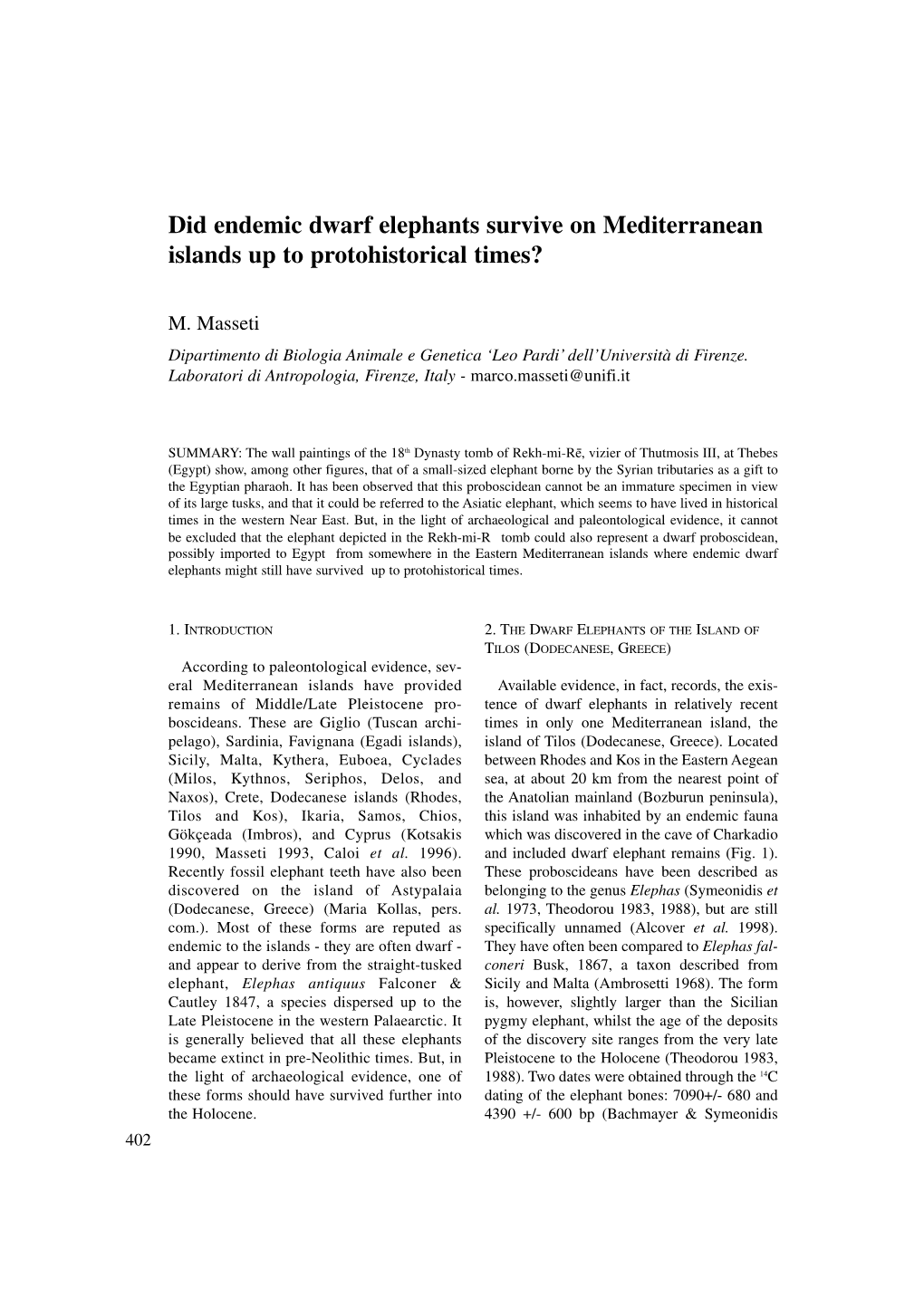 Did Endemic Dwarf Elephants Survive on Mediterranean Islands up to Protohistorical Times?