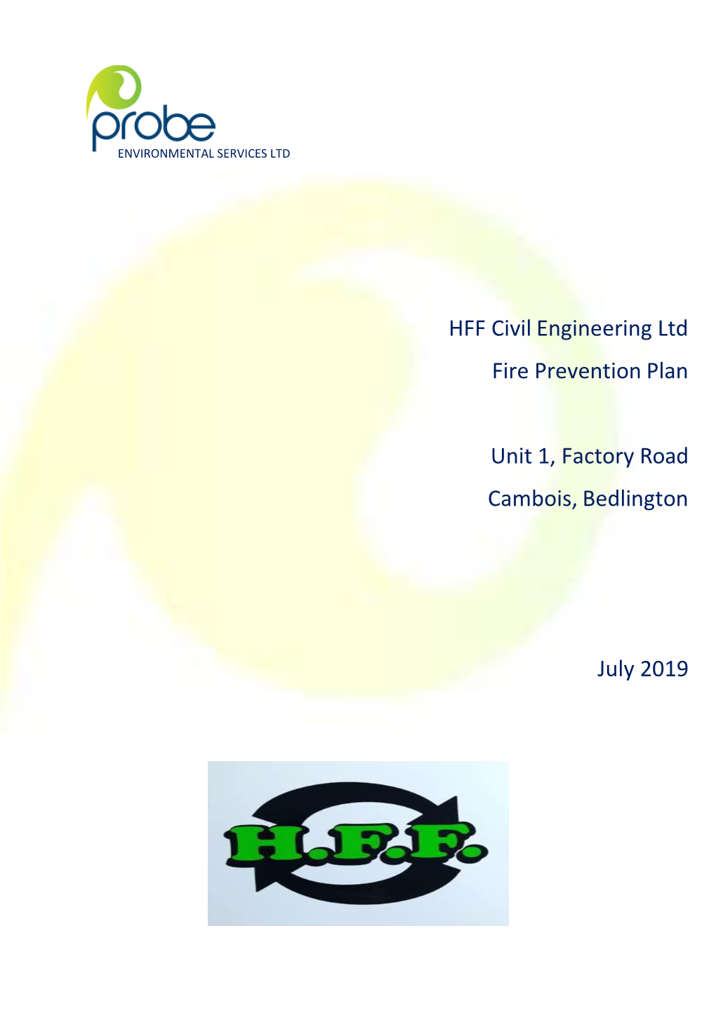 HFF Civil Engineering Ltd Fire Prevention Plan Unit 1, Factory