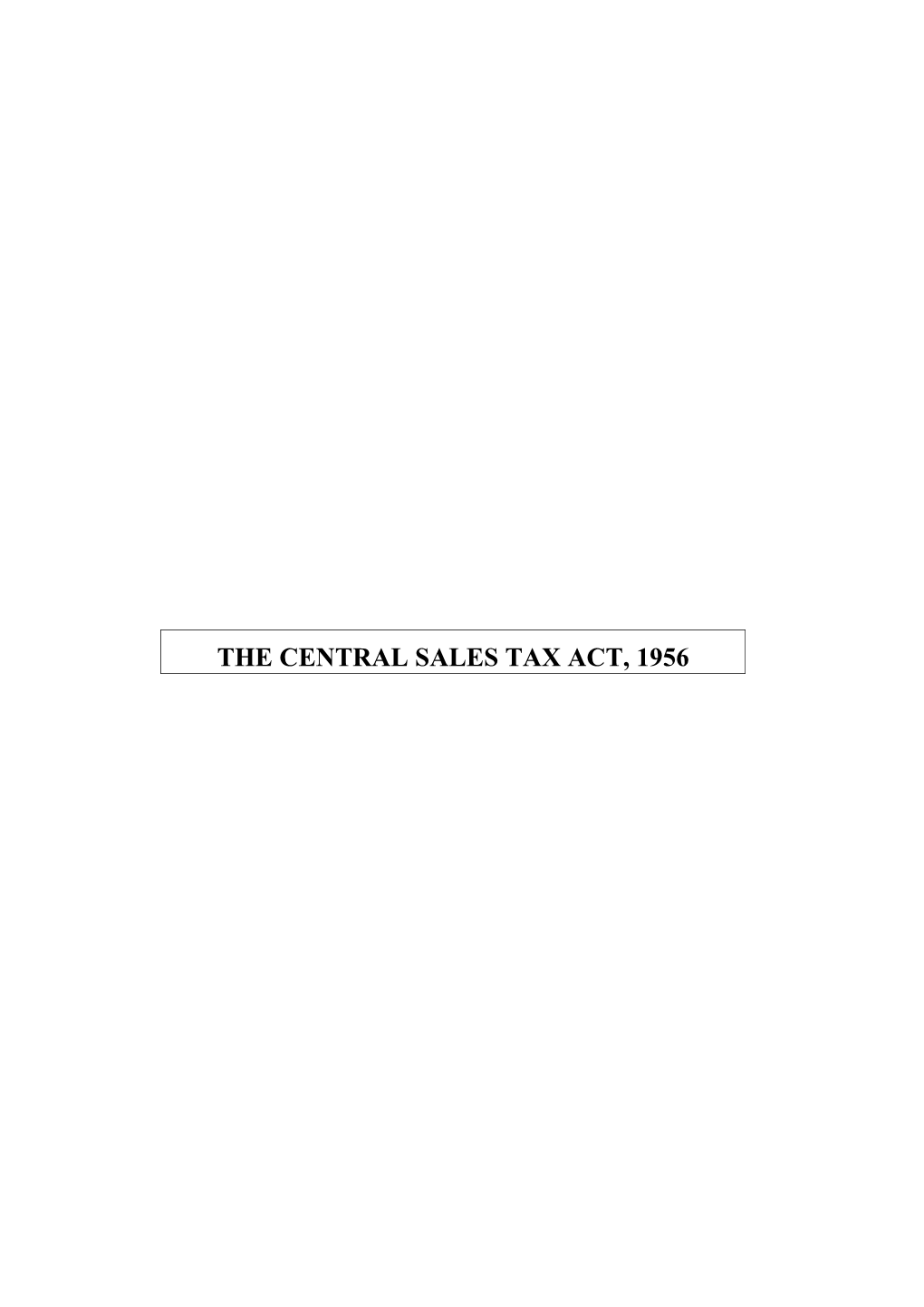 The Central Sales Tax Act, 1956