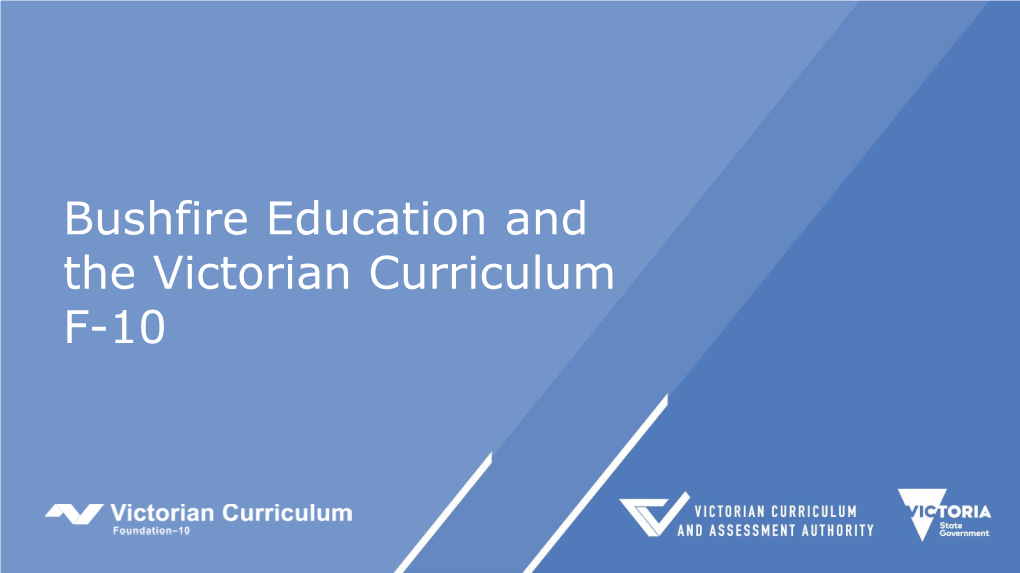 Bushfire Education and the Victorian Curriculum F-10